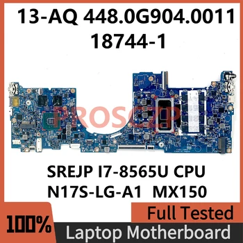 448.0G904.0011 Matična ploča za laptop HP 13-AQ 13T-AQ Matična ploča 18744-1 s procesorom SREJP I7-8565U N17S-LG-A1 MX150 100% u Potpunosti ispitan U redu