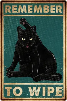 Ne zaboravite obrisati Crna mačka Smiješno plakat Dekor Znak Mačka Zidni dekor kupatilo 12 