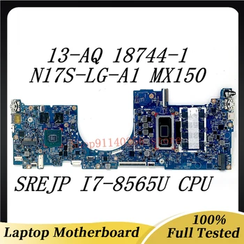 Matična ploča za laptop HP 13-AQ 13T-AQ 448.0G904.0011 Matična ploča 18744-1 s procesorom SREJP I7-8565U N17S-LG-A1 MX150 100% u Potpunosti ispitan U redu